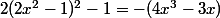 2(2x^2-1)^2-1=-(4x^3-3x)
